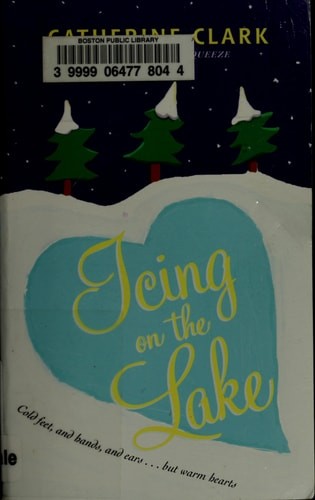 Icing on the Lake by Clark, Catherine, Good Book