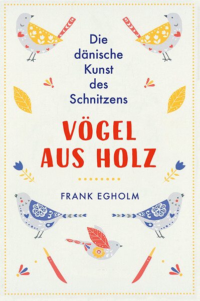 Thumbnail - Frank Egholm; Sebastian Hoch / Vögel Aus Holz