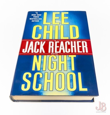 NIGHT SCHOOL by LEE CHILD First Edition - Hardback - Very Good - Used