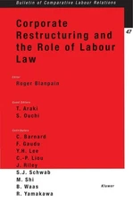 Corporate Restructuring and the Role of Labour Law by Roger Blanpain (English) P