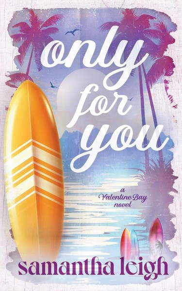 Only For You Samantha Leigh Taschenbuch Englisch 2024 Samantha Leigh Books-image