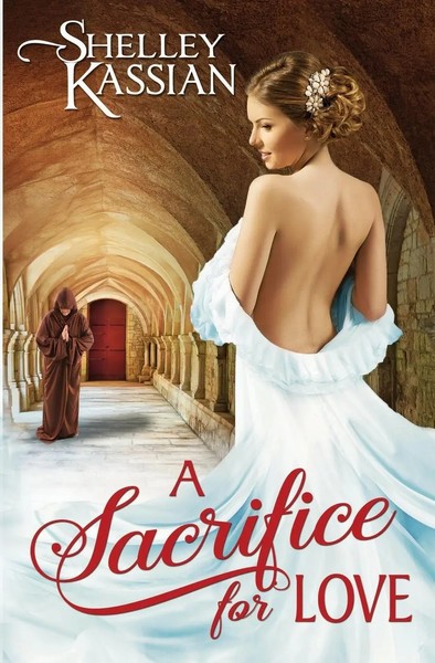 Shelley Kassian | A Sacrifice For Love | Taschenbuch | Englisch (2017)-image
