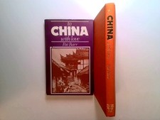 To China with love - Pat Barr - Victorian and Modern History Boo - 1973T