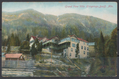 1910 Canada ~ Banff, Alta. ~ Grand View Villa Hotsprings ~ PM Banff ~ Local Pub