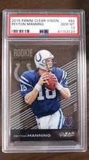 2015 Panini Clear Vision #82 Peyton Manning Colts graded PSA 10 Gem Mint Pop 1