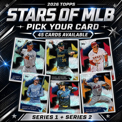 2026 Topps Series 1 & 2 Baseball Stars of MLB Inserts Complete your set You Pick