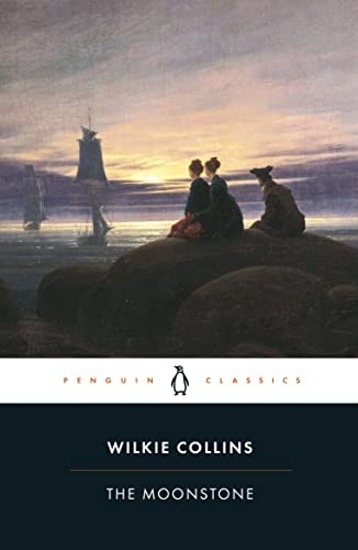 The Moonstone (Penguin Classics)-Wilkie Collins, Sandra Kemp
