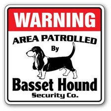 SignMission WD-14-BASSET HOUND Basset Hound Security Sign - Area Patrolled Pe...