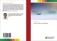 Tudo Sobre A Dengue S. N. S Yadav