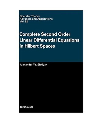 Complete Second Order Linear Differential Equations in Hilbert Spaces, Alexander