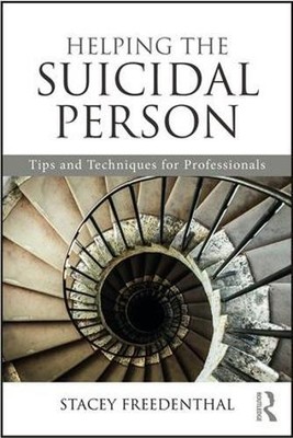 Stacey Freedenthal Helping the Suicidal Person (Paperback)