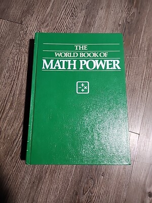 The World  Book  Of Math Power Vol1 Hardcover  1983 William H.Nault