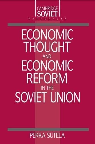 Economic Thought and Economic Reform in the Soviet Union by P... - 9780521389020