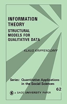 Information Theory: Structural Models for Buch Sage Publications, Inc