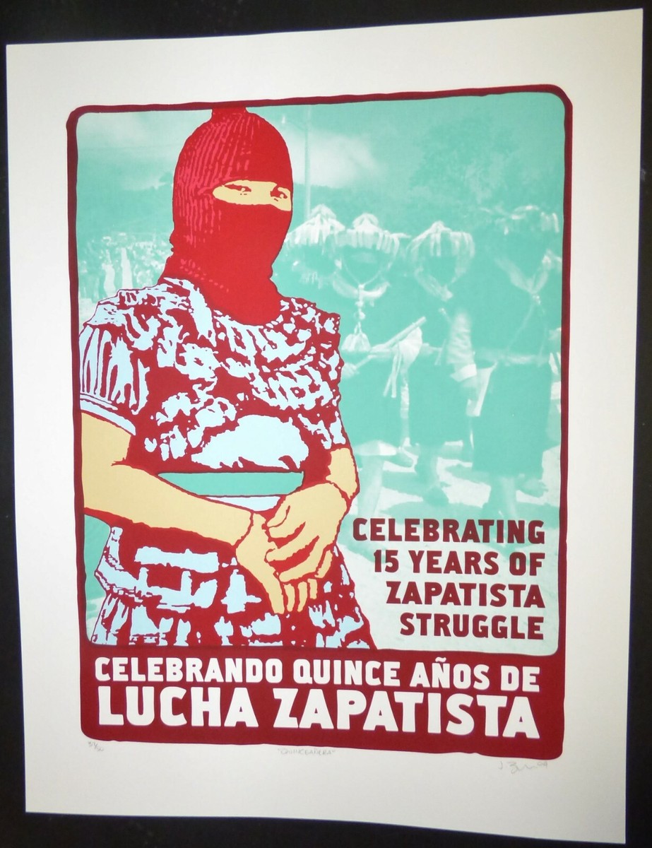 ZAPATISTA 15th BIRTHDAY Rare Signed 2009 Screenprint Poster