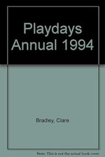 Playdays Annual 1994 Clare Bradley