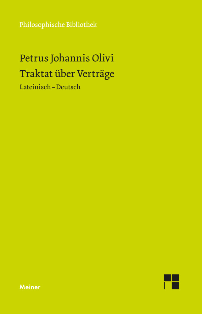 Thumbnail - Traktat Über Verträge | Petrus Johannis Olivi | Zweisprachige Ausgabe