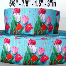 GROSGRAIN RIBBON 5/8, 7/8", 1.5", 3" Flowers Tulips Mother's Day Printed