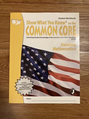Show What You Know Common Core: Grade 3 Reading & Math, Student