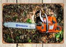 outdoor kitchen plaques arborist equipment Husqvarna chain saw metal tin sign