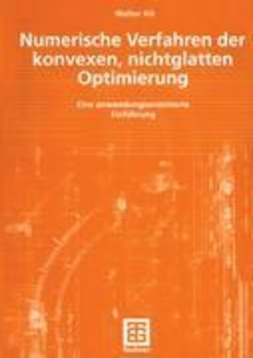 Numerische Verfahren Der Konvexen, Nichtglatten Optimierung Walter Alt