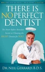 There is No Perfect Dentist by Neil Gerrard (Paperback, 2011)
