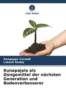 Rangappa Yaraddi (U. A.) | Kunapajala Als DüNgemittel Der NäChsten Generation...