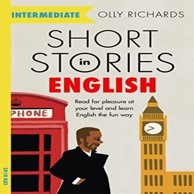 Short Stories in English for Intermediate Learners Read for pleas