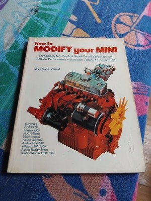How to Modify Your Mini by David Vizard Austin A35 A40 MG Midget A-Series 1275cc