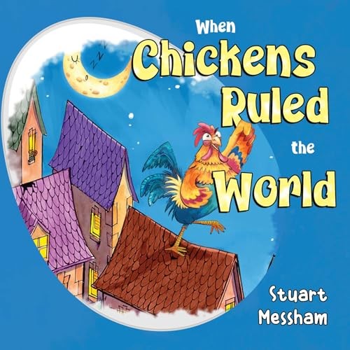 Stuart Messham - When Chickens Ruled The World - Paperback - G245Z-image