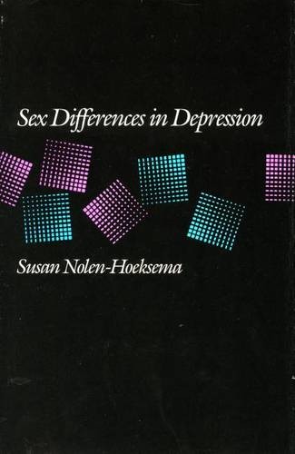 Sex Differences in Depression Nolen–hoeksema Hardback 9780804716406
