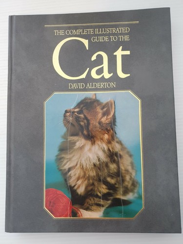 David Alderton - The Complete ILLUSTRATED Guide to The CAT - Hardcover 1989