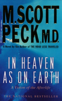 #ad In Heaven as on Earth: A Vision of the Afterlife By Peck M Scott ACCEPTABLE $5.98