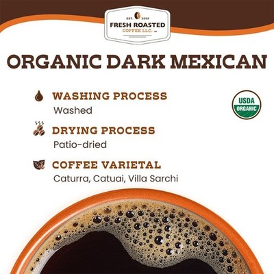 Organic Dark Roast Mexican | Mold, Mycotoxin Tested | Fresh Roasted Coffee