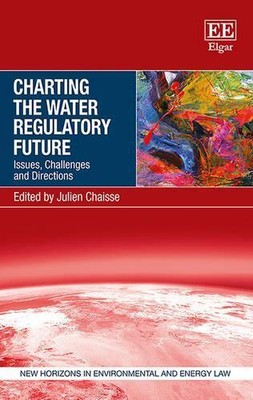 Julien Chaisse Charting the Water Regulatory Future (Hardback) (UK IMPORT)