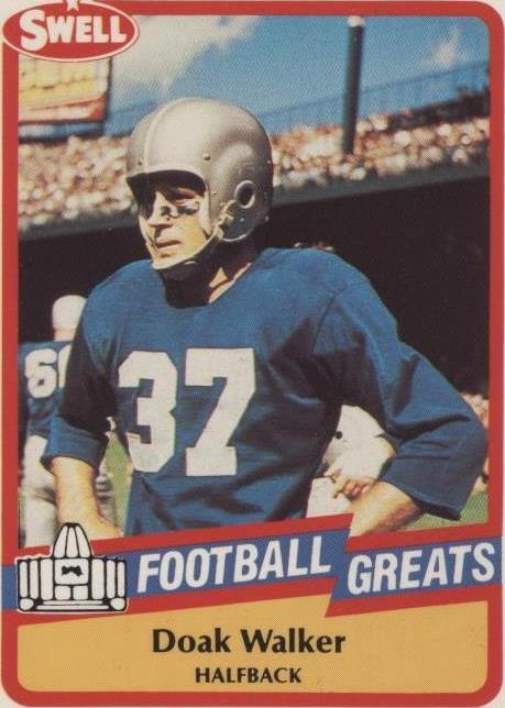 1989 Swell Football Greats Doak Walker #137 - 1 of 2