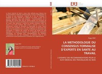 LA Methodologie DU Consensus Formalise D''Experts EN Sante AU Travail Peggy Krie