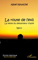 Aimé Noutché | La Route De L'exil | Taschenbuch | FranzöSisch (2020) | 124 S.