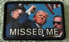 MISSED ME MAGA 2x3 Embroidered Morale Patch Hook Backing Brand New