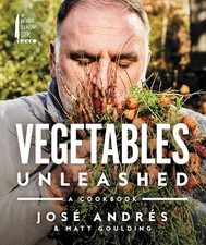 Vegetables Unleashed: A Cookbook by Jose Andres - SIGNED BY JOSE ANDRES. NEW