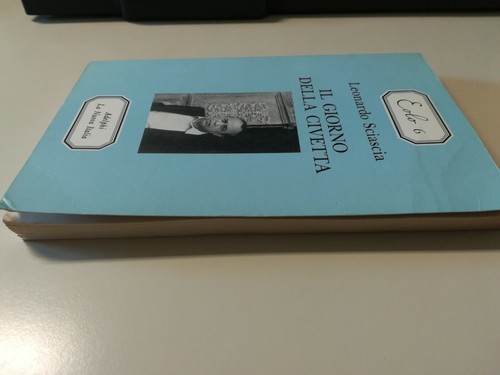 Il giorno della civetta - Leonardo Sciascia - Foto 2 di 4