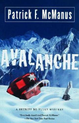 Avalanche: A Sheriff Bo Tully Mystery (Sheriff Bo Tully Mysteries) - GOOD