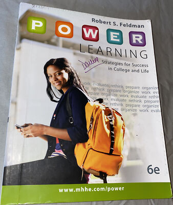 Power Learning  by Robert S. Feldman Strategies for Success in College and Life