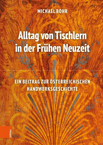 Alltag Von Tischlern In Der FrüHen Neuzeit | Michael Bohr | Deutsch | Buch-image