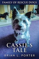 Cassie's Tale Brian L. Porter Taschenbuch Kartoniert / Broschiert Englisch 2021