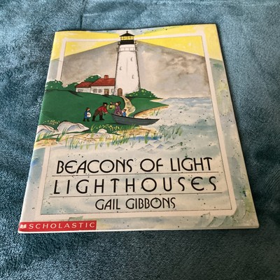 Beacons of Light : Lighthouses by Gail Gibbons (1990, softcover)