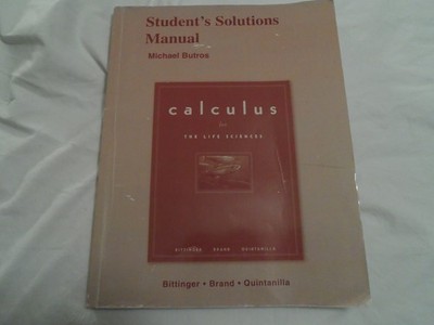 Calculus for the Life Sciences - Student's Solutions Manual - paperback Mich...
