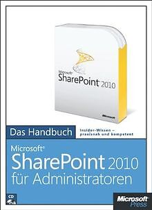 Microsoft SharePoint 2010 für Administratoren - Das Hand... | Buch | Zustand gut