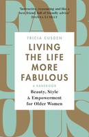 Tricia Cusden | Living The Life More Fabulous | Taschenbuch | Englisch (2018)