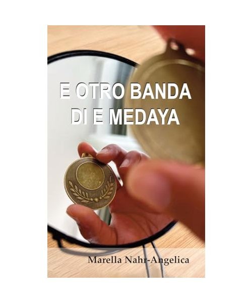 E OTRO BANDA DI E MEDAYA, Marella Nahr Angelica